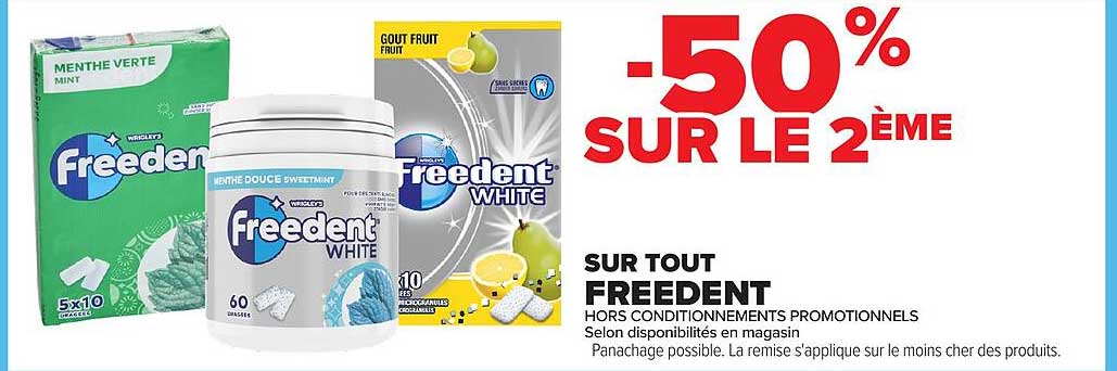 -50% SUR LE 2ÈME SUR TOUT FREEDENT