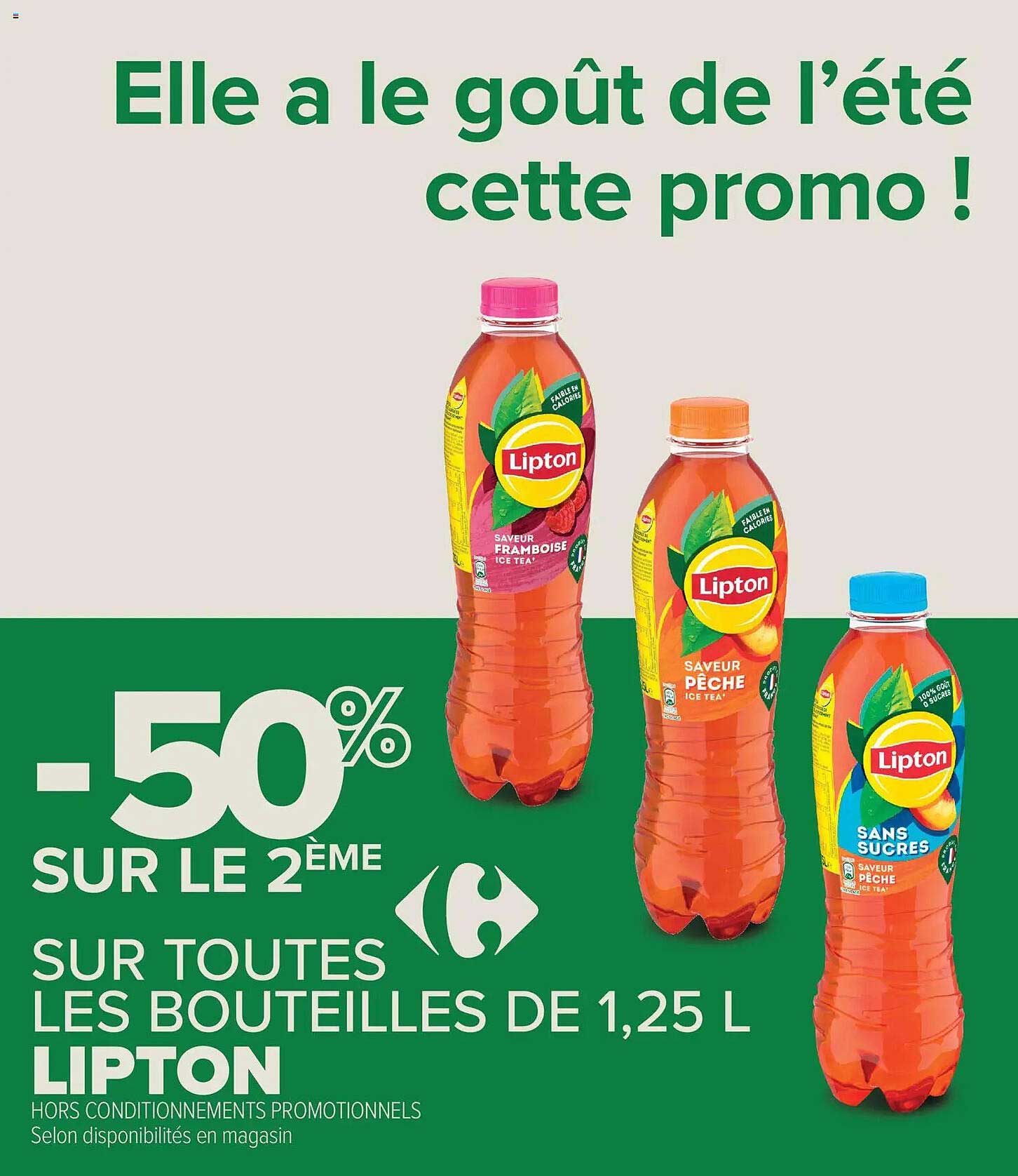 -50% SUR LE 2ÈME SUR TOUTES LES BOUTEILLES DE 1,25 L LIPTON