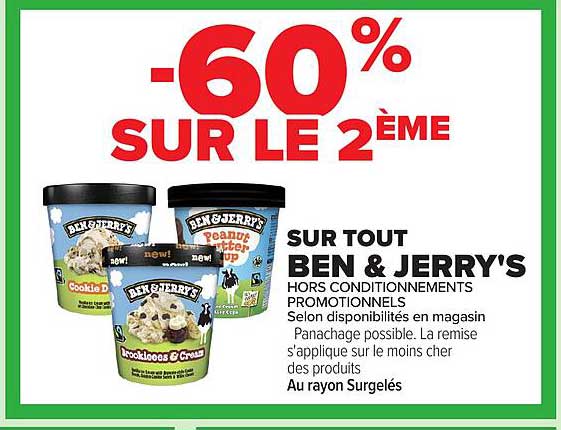 -60% SUR LE 2ÈME SUR TOUT BEN & JERRY'S