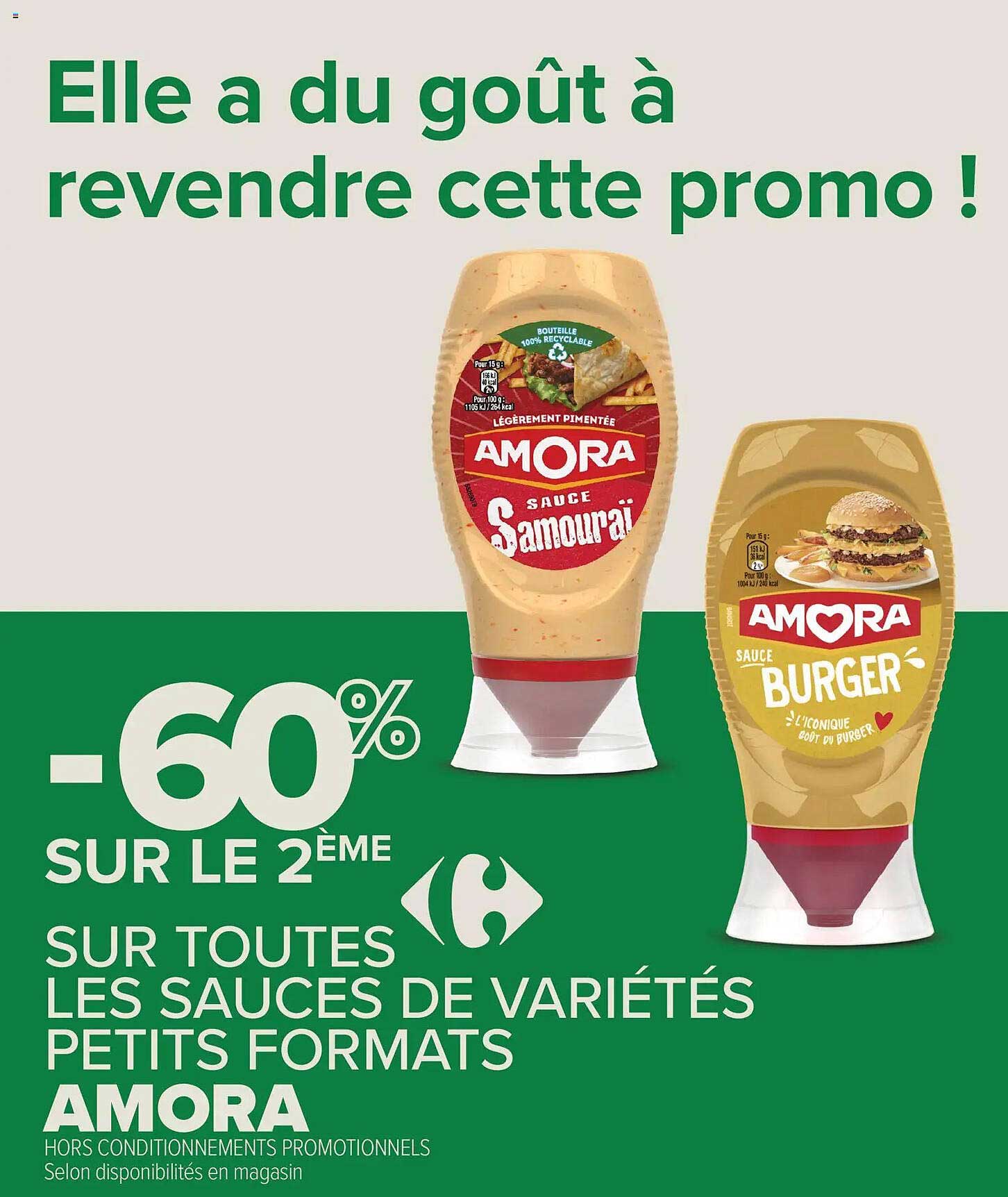 -60% SUR LE 2ÈME SUR TOUTES LES SAUCES DE VARIÉTÉS PETITS FORMATS AMORA