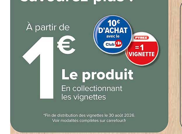 À partir de 1€ Le produit En collectionnant les vignettes