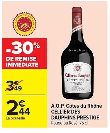 A.O.P. Côtes du Rhône CELLIER DES DAUPHINS PRESTIGE Rouge ou Rosé, 75 cl.