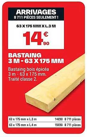 ARRIVAGES 8711 pièces seulement ! 63 x 175 mm x L 3 m - BASTAING 3 M - 63 x 175 mm