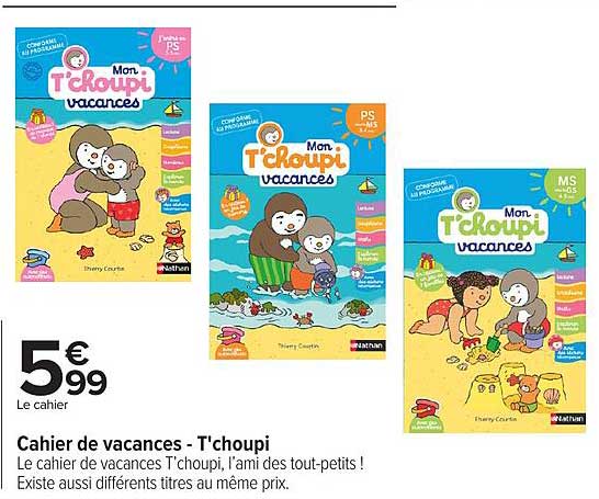 Cahier de vacances - T'choupi