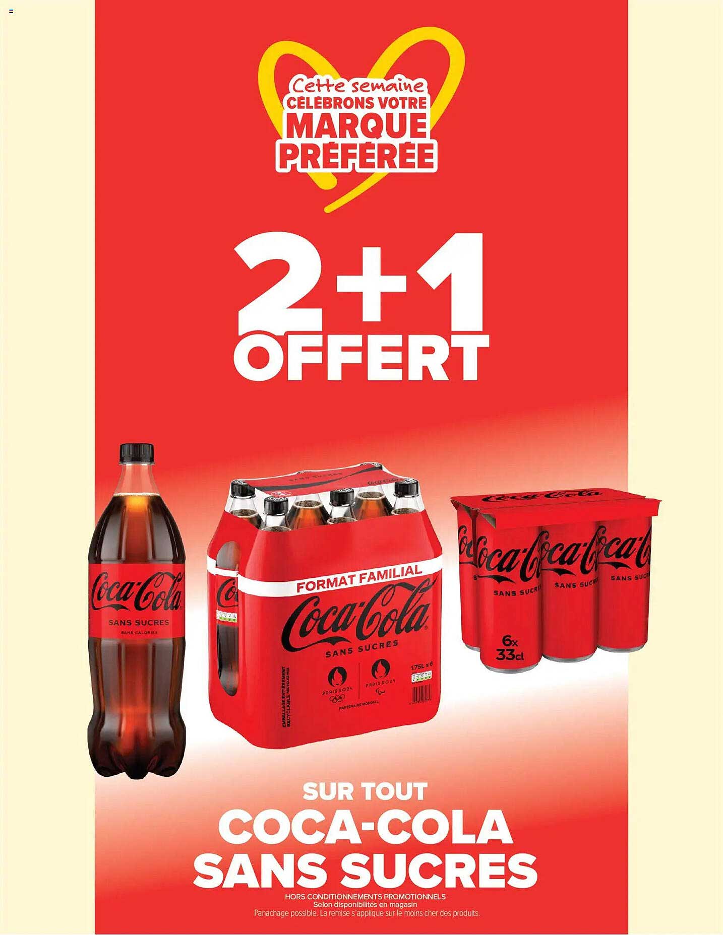 Cette semaine célébrons votre marque préférée 2+1 offert sur tout Coca-Cola sans sucres