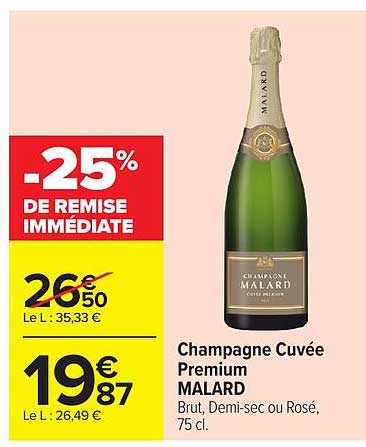 Champagne Cuvée Premium MALARD Brut, Demi-sec ou Rosé, 75 cl.