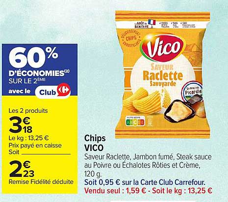 Chips VICO Saveur Raclette, Jambon fumé, Steak sauce au Poivre ou Échalotes Rôties et Crème, 120 g