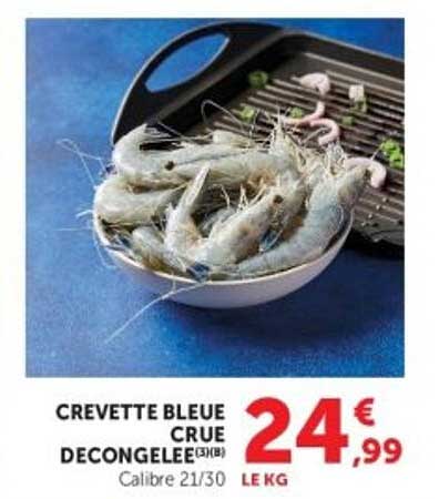 CREVETTE BLEUE CRUE DECONGELEE (TH) Calibre 21/30