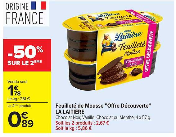 Feuilleté de Mousse "Offre Découverte" LA LAITIERE