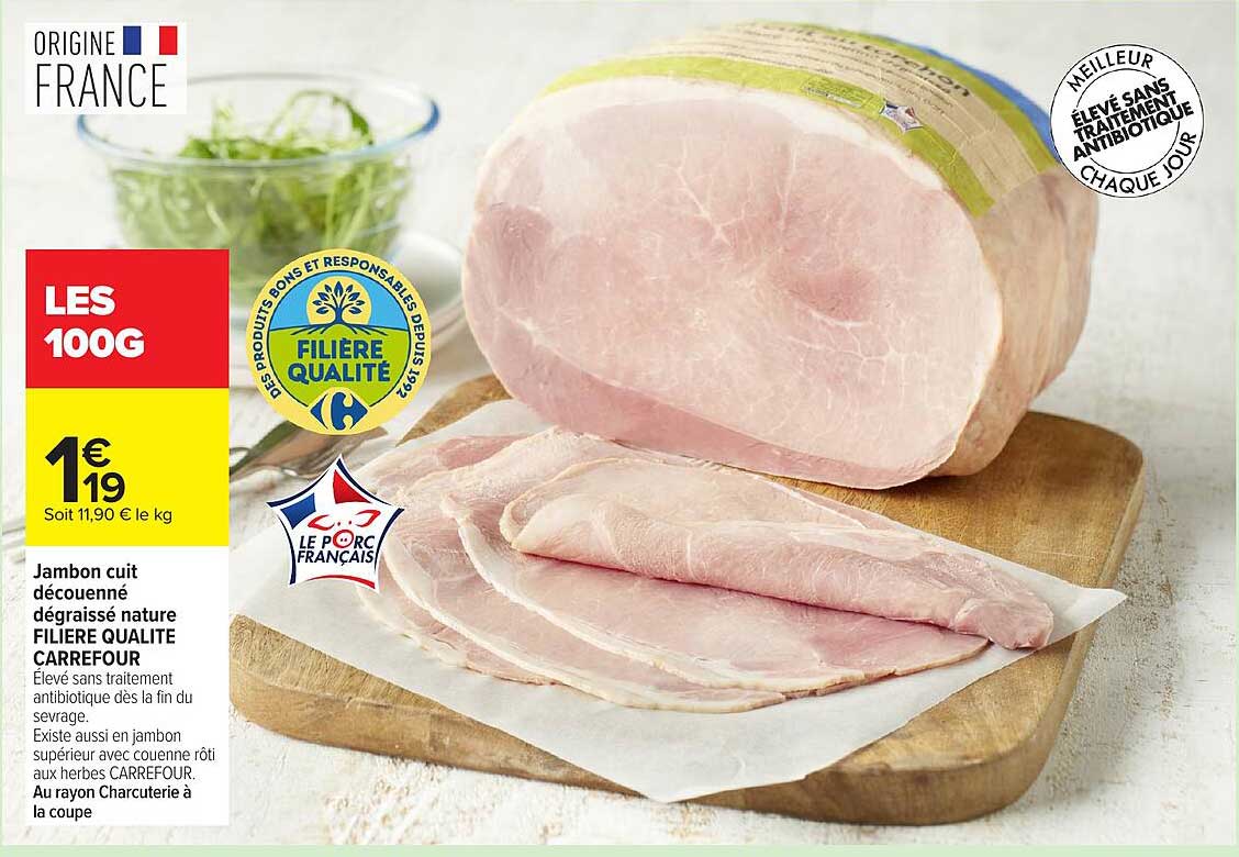 Jambon cuit découenné dégraissé nature FILIÈRE QUALITÉ CARREFOUR