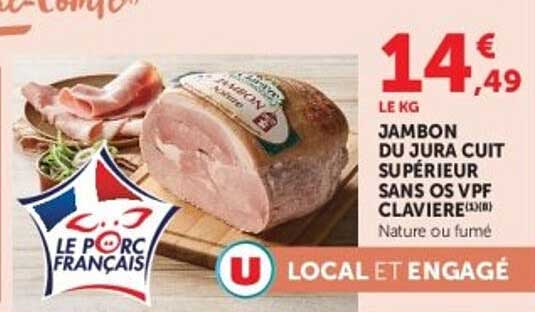 JAMBON DU JURA CUIT SUPÉRIEUR SANS OS VPF CLAVIÈRE Nature ou fumé