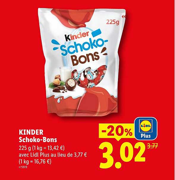 KINDER Schoko-Bons 225 g (1 kg = 13,42 €) avec Lidl Plus au lieu de 3,77 € (1 kg = 16,76 €)