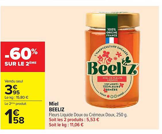 Miel BEELIZ Fleurs Liquide Doux ou Crémeux Doux, 250 g.