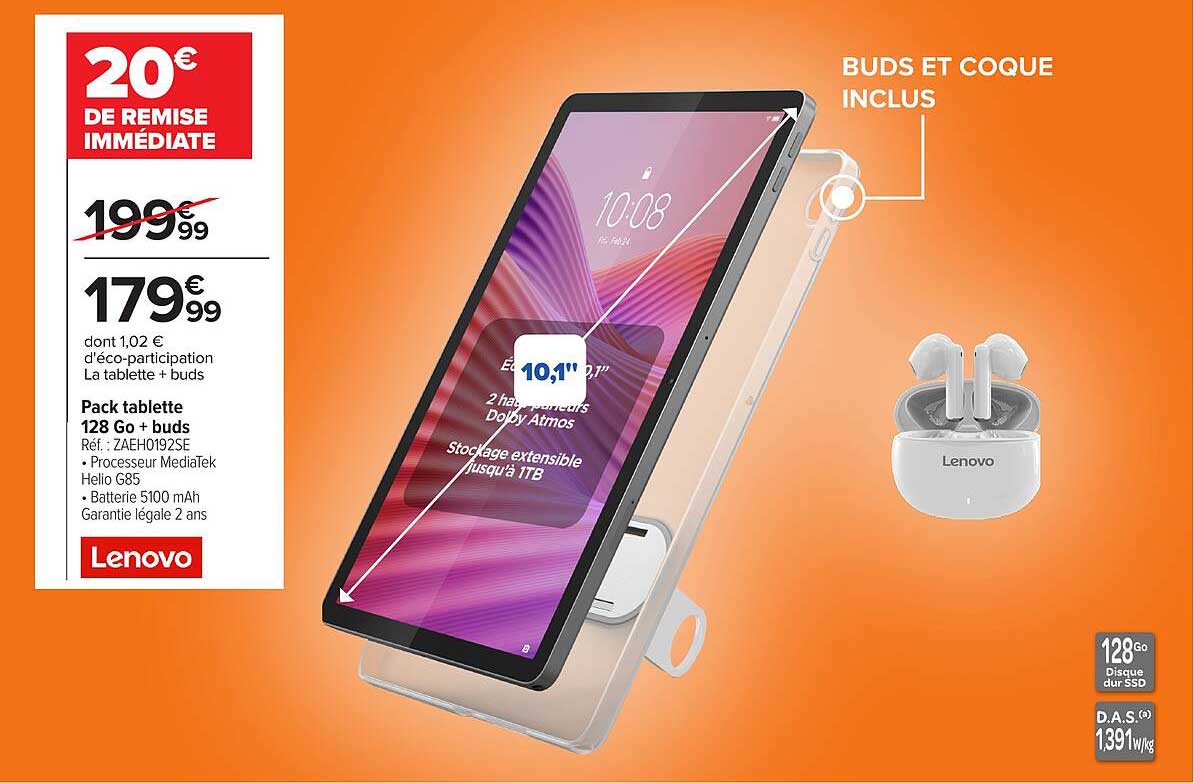 Pack tablette 128 Go + buds