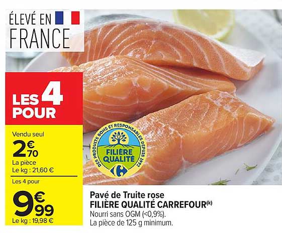 Pavé de Truite rose FILIÈRE QUALITÉ CARREFOUR