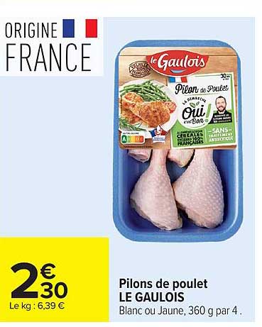 Pilons de poulet LE GAULOIS Blanc ou Jaune, 360 g par 4.