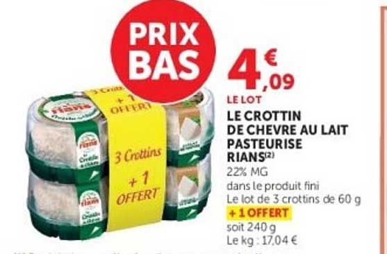 PRIX BAS 4€09 LE LOT LE CROTTIN DE CHEVRE AU LAIT PASTEURISE RIANS