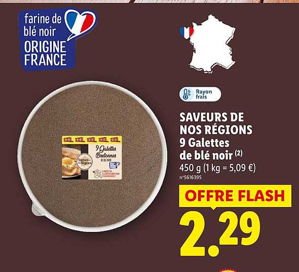 SAVEURS DE NOS RÉGIONS 9 Galettes de blé noir (2) 450 g (1 kg = 5,09 €)