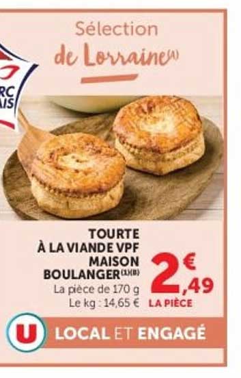 TOURTE À LA VIANDE VPF MAISON BOULANGER(ie)