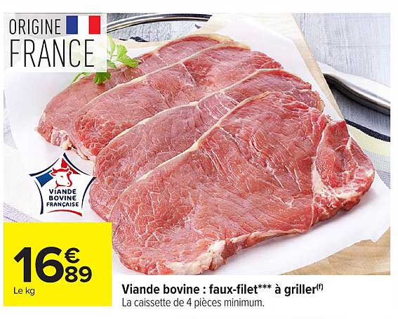 Viande bovine : faux-filet*** à griller(f)