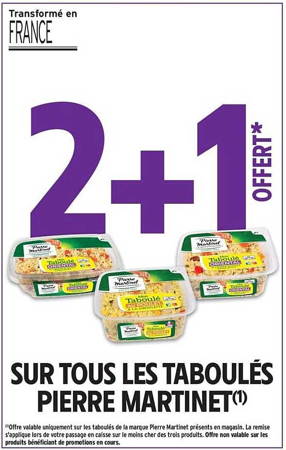 2+1 OFFERT* SUR TOUS LES TABOULÉS PIERRE MARTINET(1)