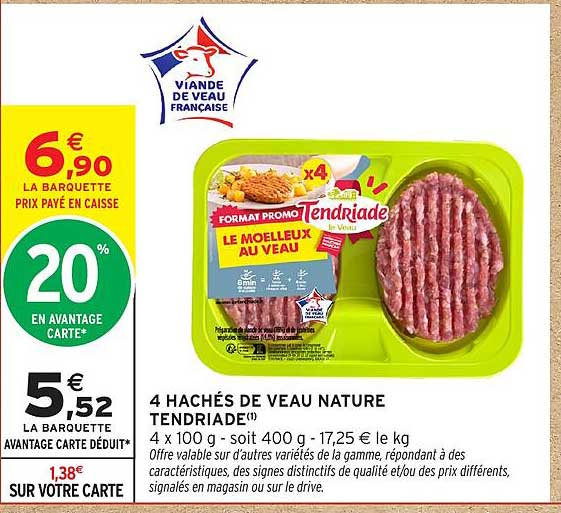 4 HACHÉS DE VEAU NATURE TENDRIADE
