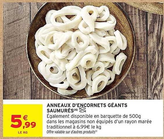 ANNEAUX D'ENCORNETS GÉANTS SAUMURÉS