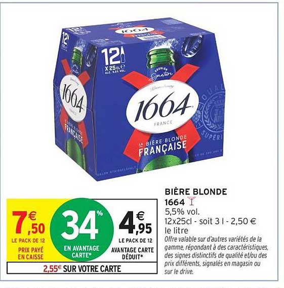 BIÈRE BLONDE 1664 5,5% vol. 12x25cl - soit 3 l - 2,50 € le litre