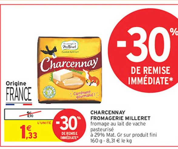 CHARCENNAY FROMAGERIE MILLERET fromage au lait de vache pasteurisé à 29% Mat. Gr sur produit fini 160 g