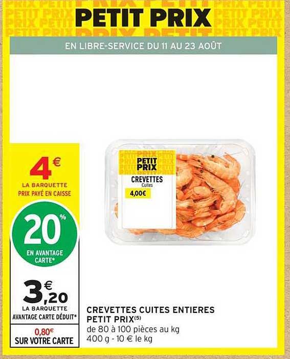 CREVETTES CUITES ENTIERES PETIT PRIX