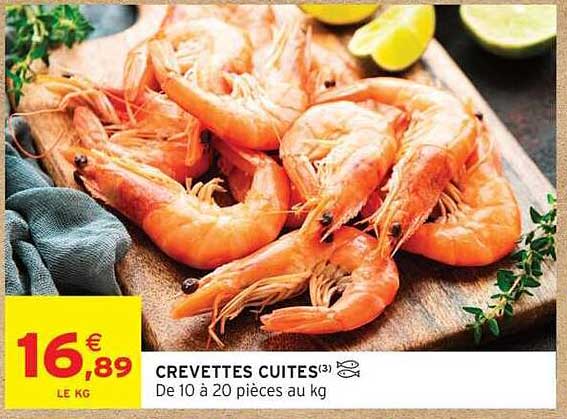 CREVETTES CUITES(3) De 10 à 20 pièces au kg