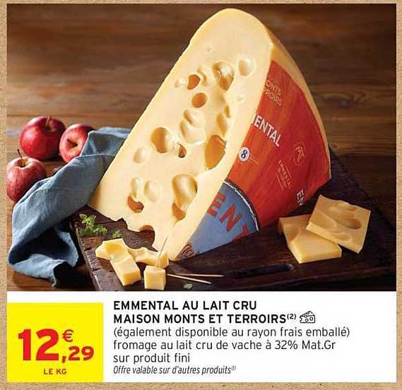 EMMENTAL AU LAIT CRU MAISON MONTS ET TERROIRS