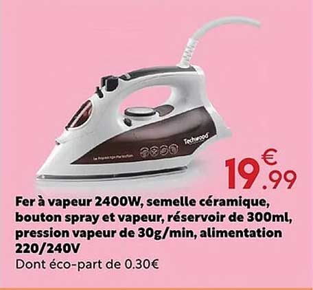 Fer à vapeur 2400W, semelle céramique, bouton spray et vapeur, réservoir de 300ml, pression vapeur de 30g/min, alimentation 220/240V