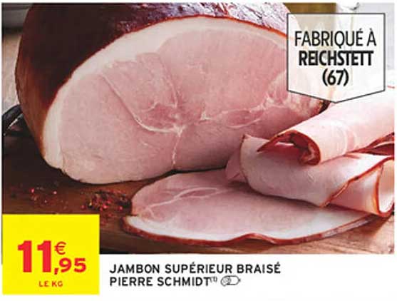 JAMBON SUPÉRIEUR BRAISÉ PIERRE SCHMIDT