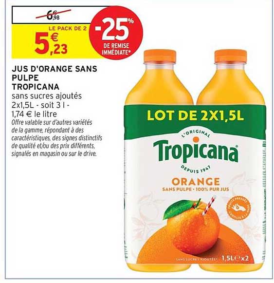 JUS D'ORANGE SANS PULPE TROPICANA