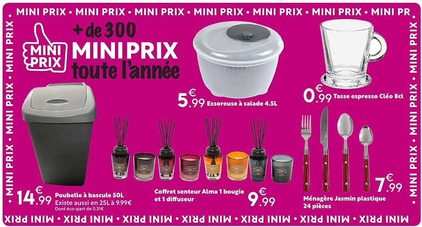MINI PRIX + de 300 MINI PRIX toute l'année