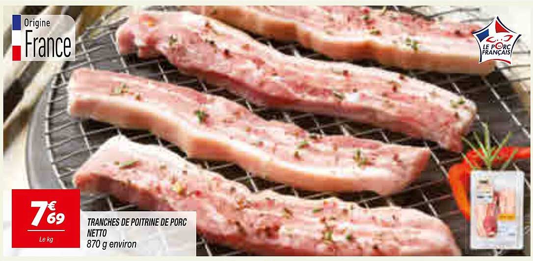 TRANCHES DE POITRINE DE PORC NETTO 870 g environ