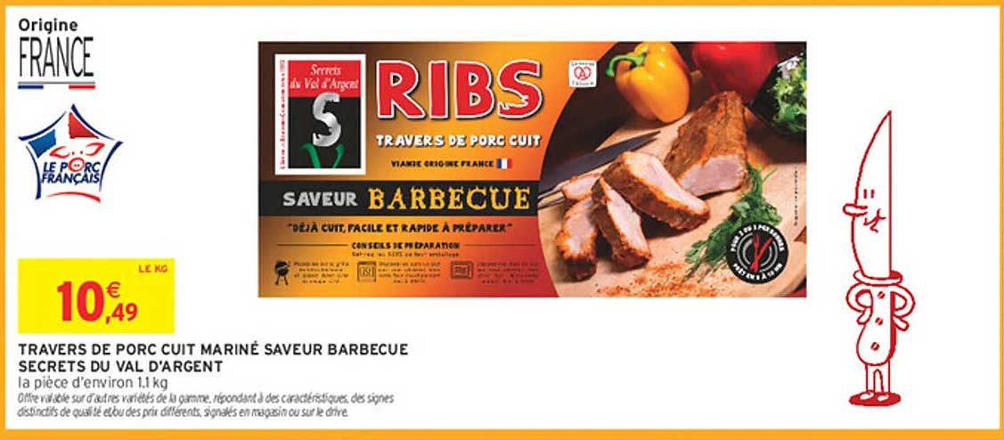 TRAVERS DE PORC CUIT MARINÉ SAVEUR BARBECUE SECRETS DU VAL D'ARGENT