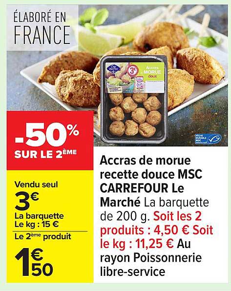 Accras de morue recette douce MSC CARREFOUR Le Marché