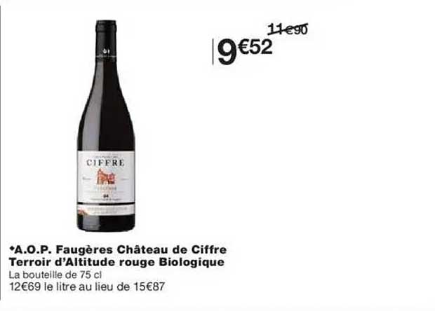 *A.O.P. Faugères Château de Ciffré Terroir d’Altitude rouge Biologique
