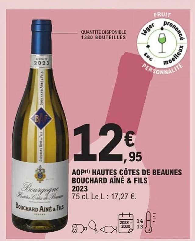 AOP HAUTES CÔTES DE BEAUNES BOUCHARD AÎNÉ & FILS 2023