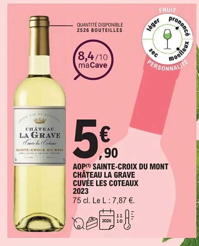 AOP Sainte-Croix du Mont Château La Grave Cuvée Les Coteaux 2023