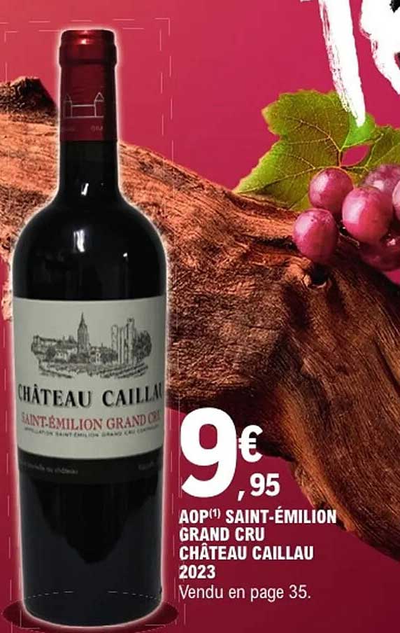 AOP(1) SAINT-ÉMILION GRAND CRU CHÂTEAU CAILLAU 2023