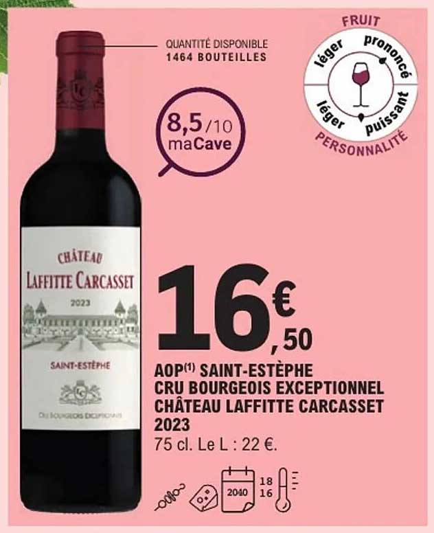 AOP(1) SAINT-ESTÈPHE CRU BOURGEOIS EXCEPTIONNEL CHÂTEAU LAFFITTE CARCASSET 2023