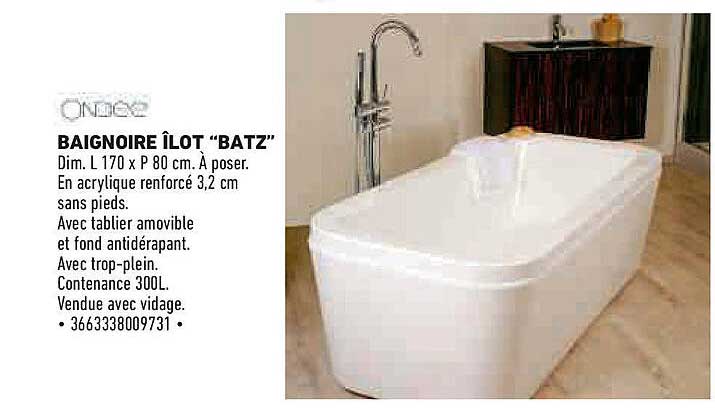 BAIGNOIRE ÎLOT "BATZ"