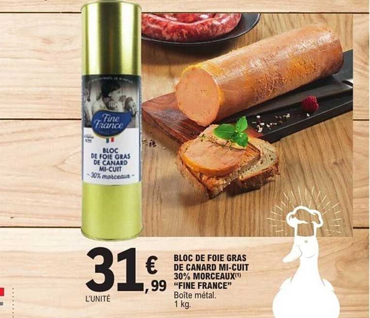 BLOC DE FOIE GRAS DE CANARD MI-CUIT 30% MORCEAUX "FINE FRANCE"