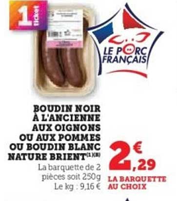 BOUDIN NOIR À L'ANCIENNE AUX OIGNONS OU AUX POMMES OU BOUDIN BLANC NATURE BRIENT