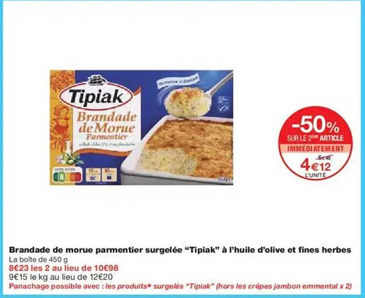 Brandade de morue parmentier surgelée "Tipiak" à l'huile d'olive et fines herbes