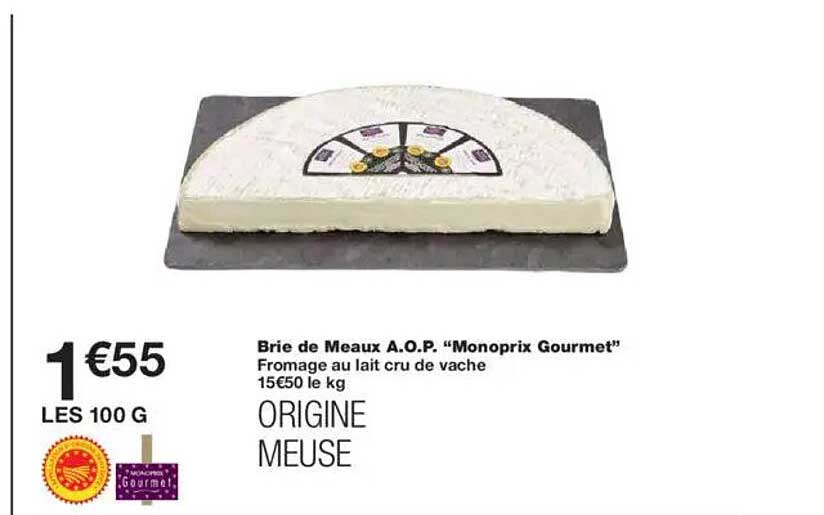 Brie de Meaux A.O.P. "Monoprix Gourmet"