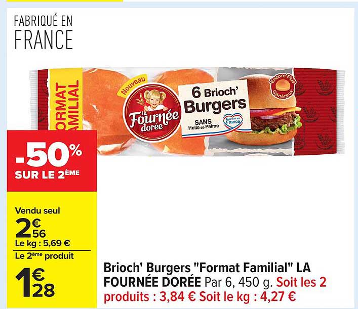 Brioch' Burgers "Format Familial" LA FOURNÉE DORÉE